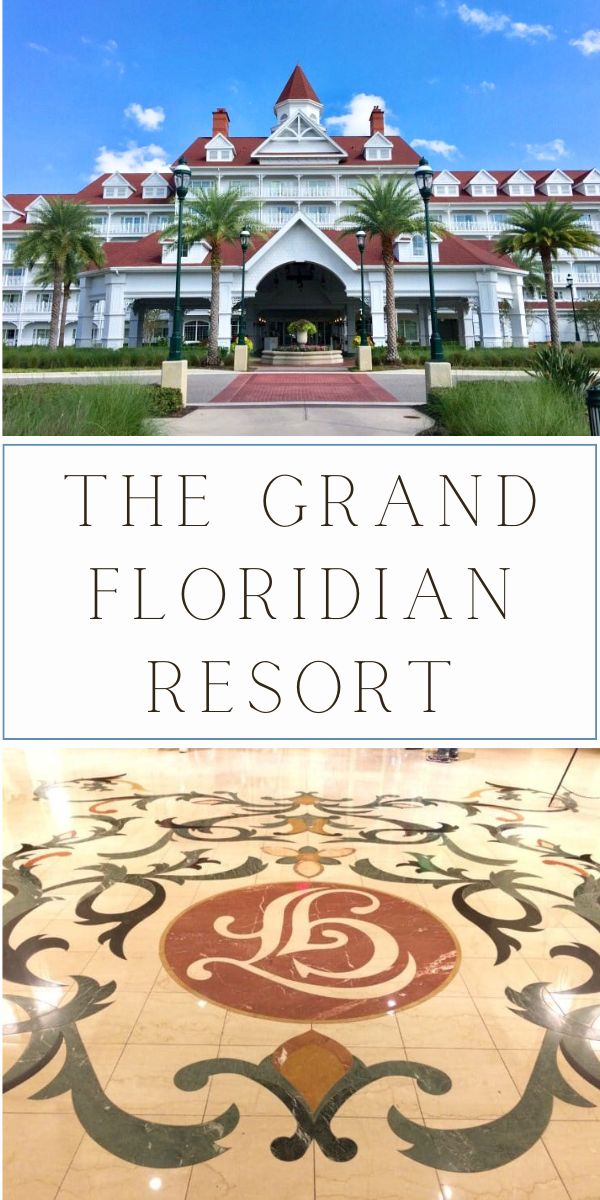The grand Floridian resort