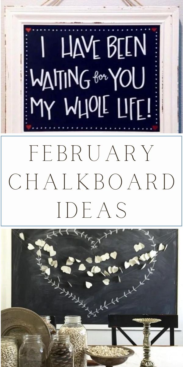 February Chalkboard ideas