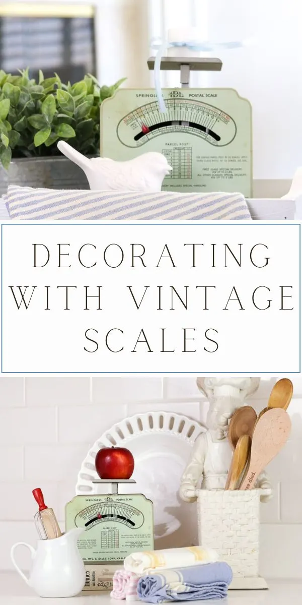 Decorating with Vintage Scales