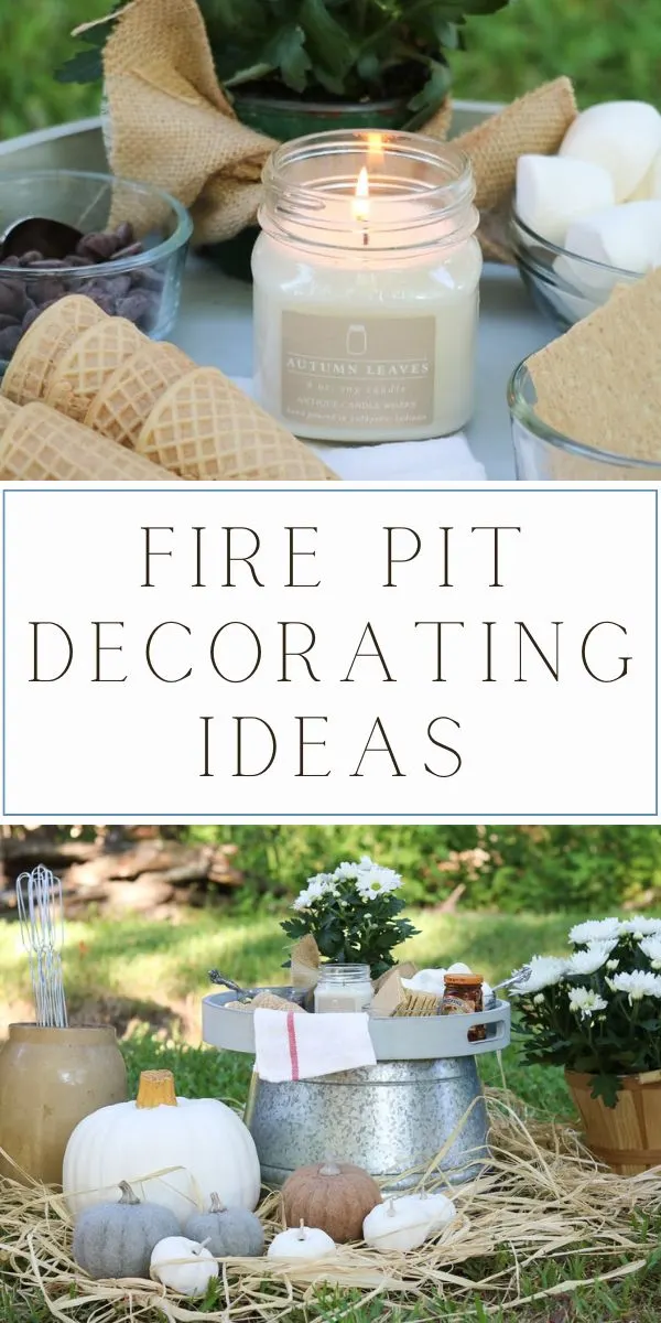 Fire Pit Decorating Ideas