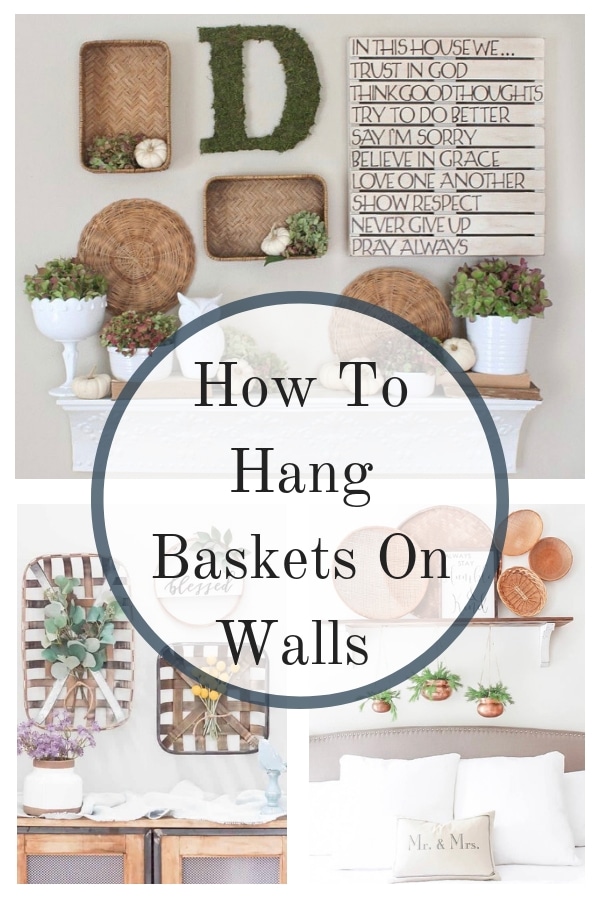 How To Hang Baskets On Walls 