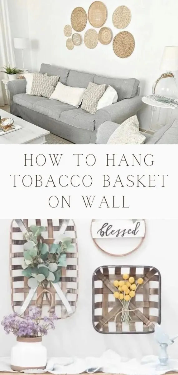 How to hang tobacco basket on wall