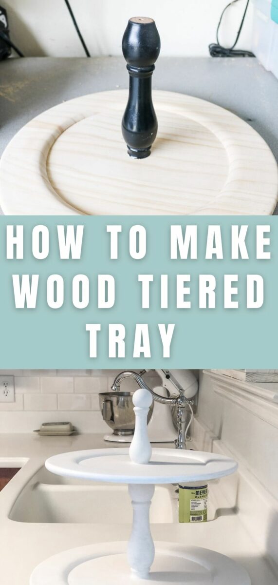 How to make wood tiered trays