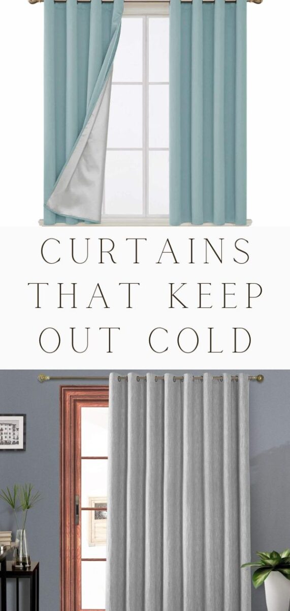 Curtains that keep out cold