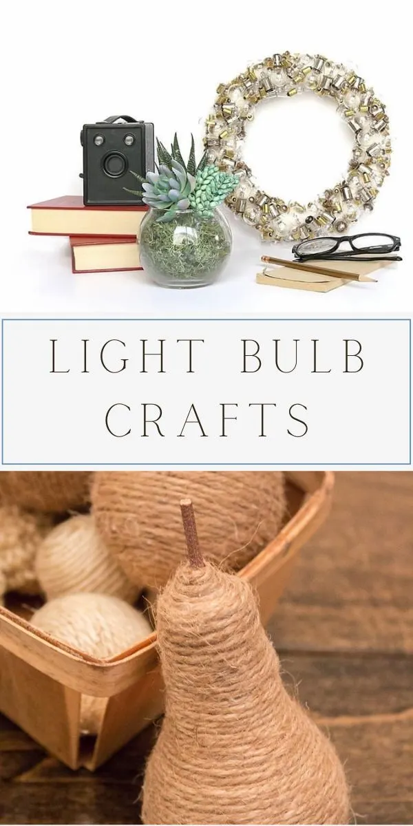 Light Bulb Crafts