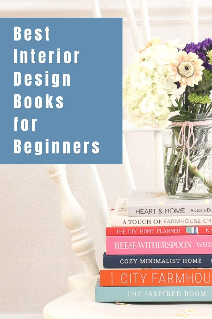 8 BEST INTERIOR DESIGN BOOKS FOR BEGINNERS