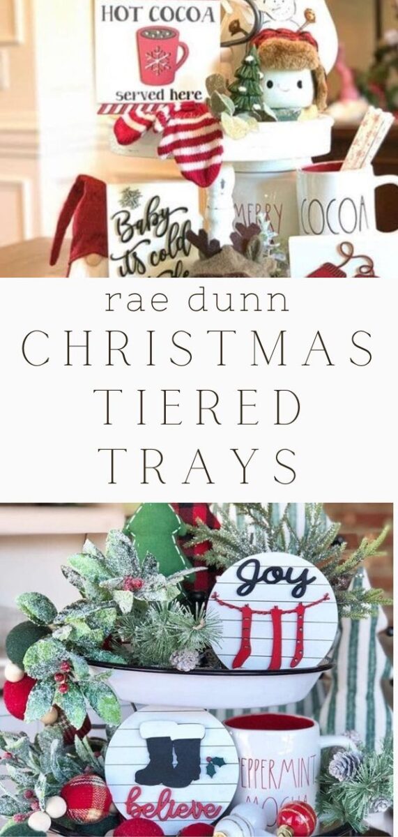 Rae Dunn Christmas tiered trays
