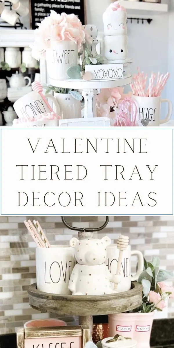 Valentine Tiered Tray Decor Ideas