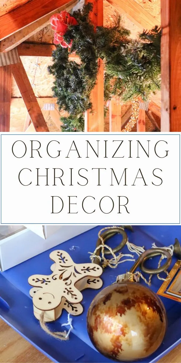 Christmas decor organizing tips.