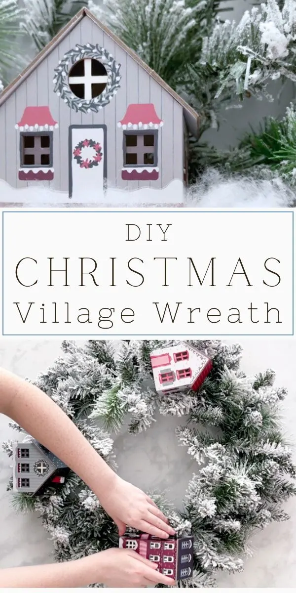 How to make a Christmas village wreath.