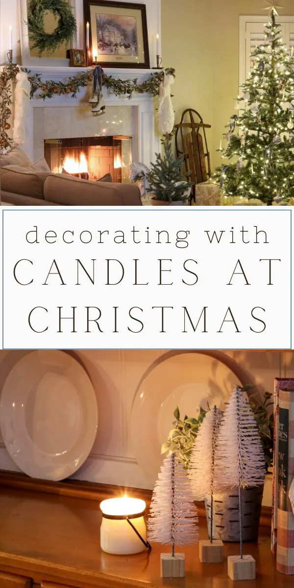 Decorating with candles at Christmas