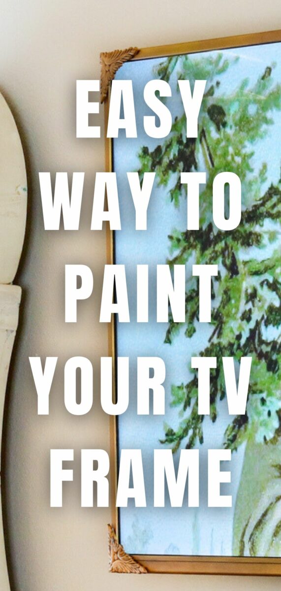 EASY WAY TO PAINT YOUR TV FRAME
