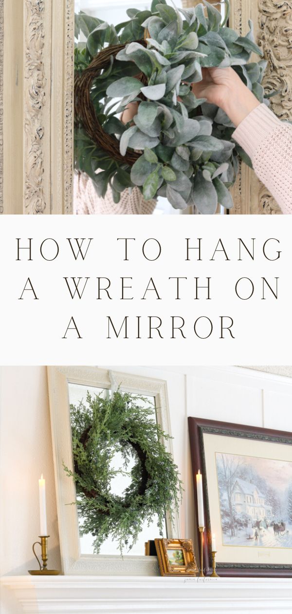3 Step by Step Instructions How to Hang a Wreath on a Mirror