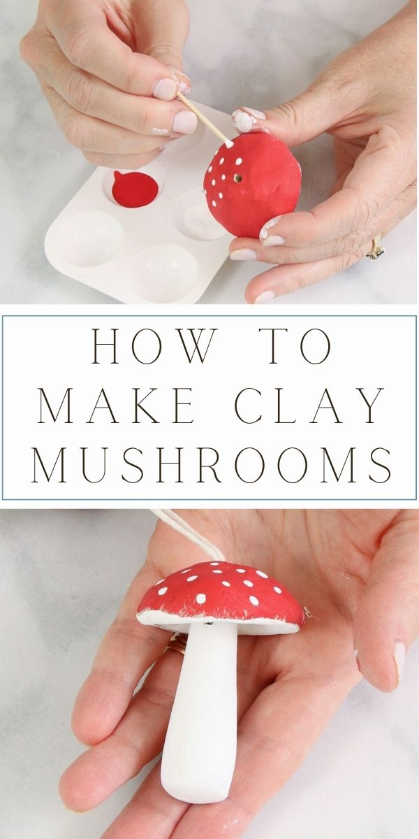 How to make clay mushrooms