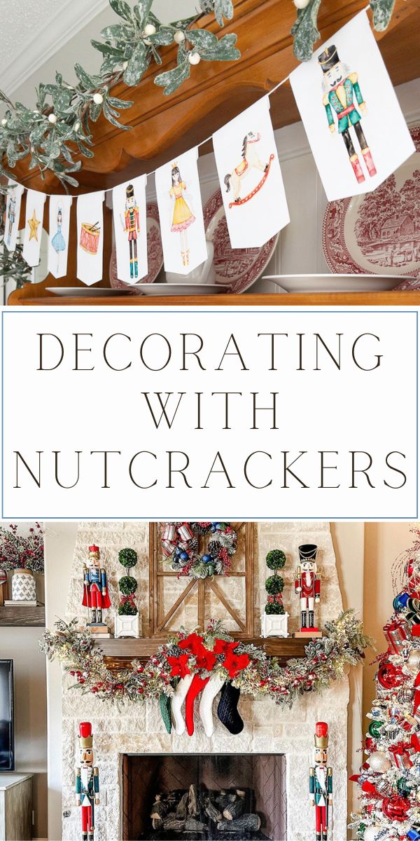 Decorating with Nutcrackers