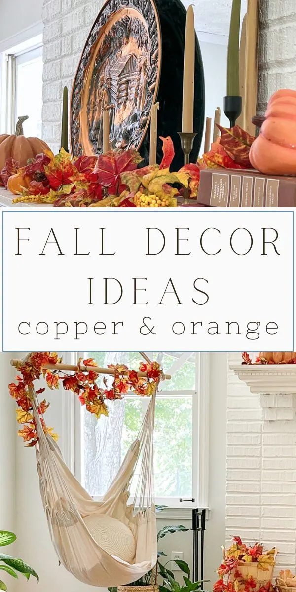 Fall decor ideas using copper and orange