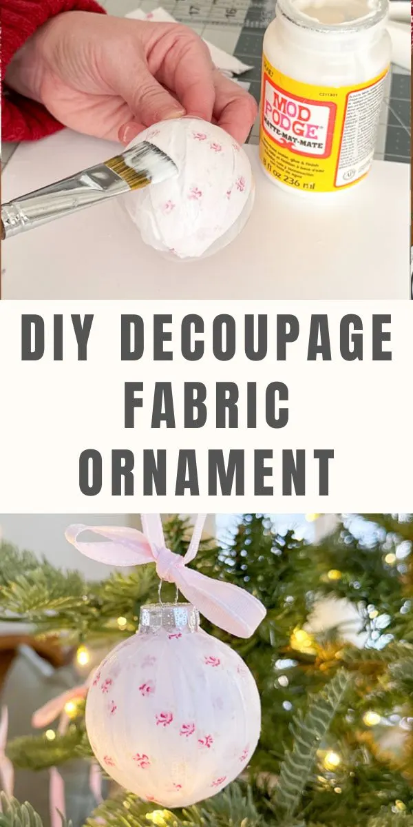 DIY Decoupage fabric ornaments