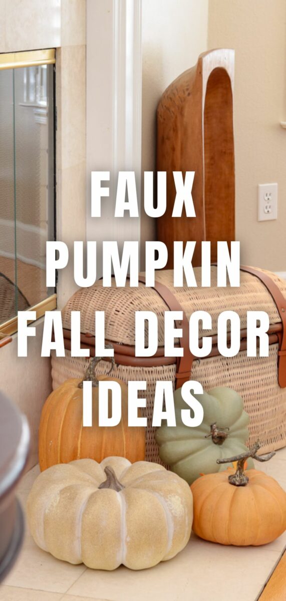 FAUX PUMPKIN FALL DECOR IDEAS