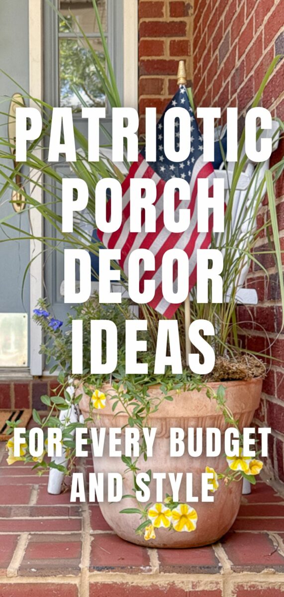 Patriotic porch decor ideas. Porch planter with stick flag